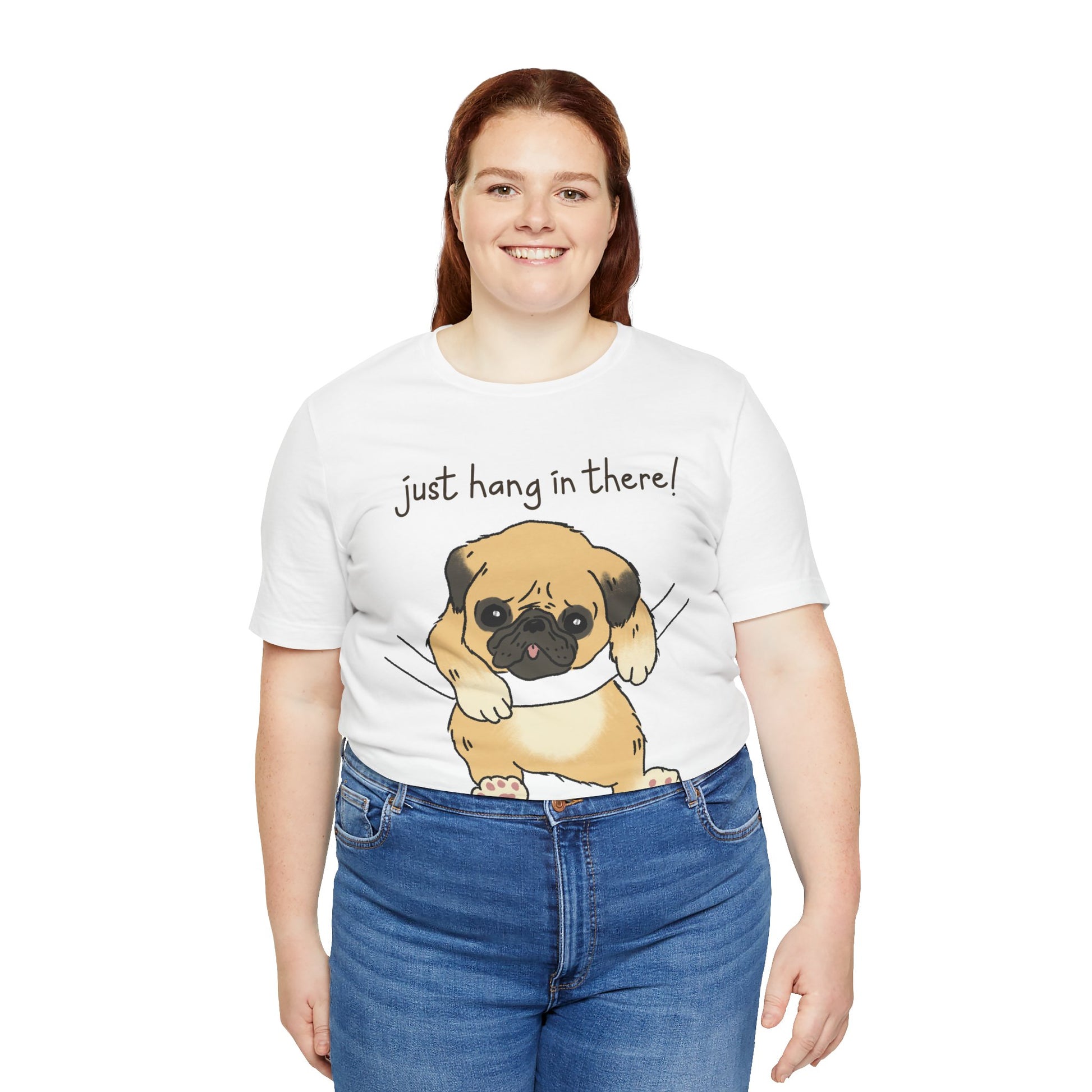 Just Hang In There Tee, Unisex T-Shirt