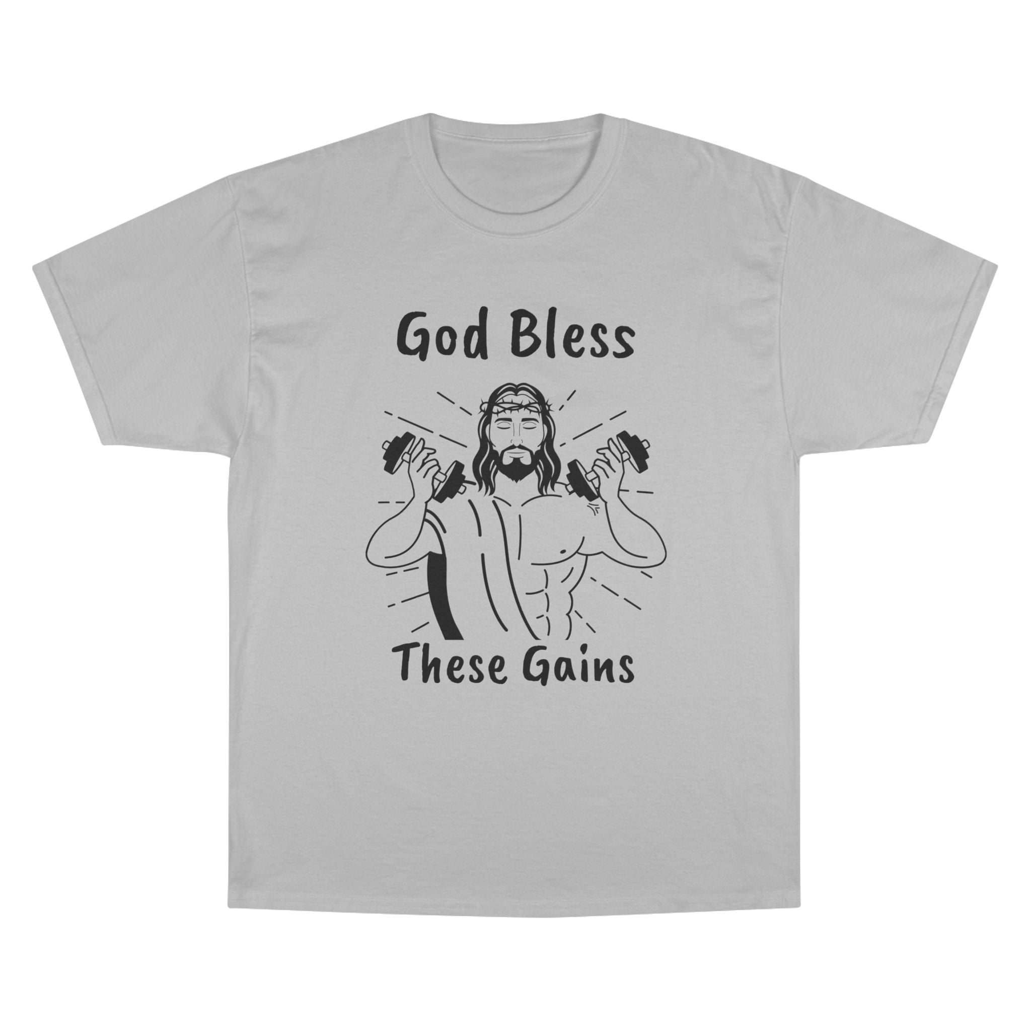 God Bless These Gains Champion T-Shirt