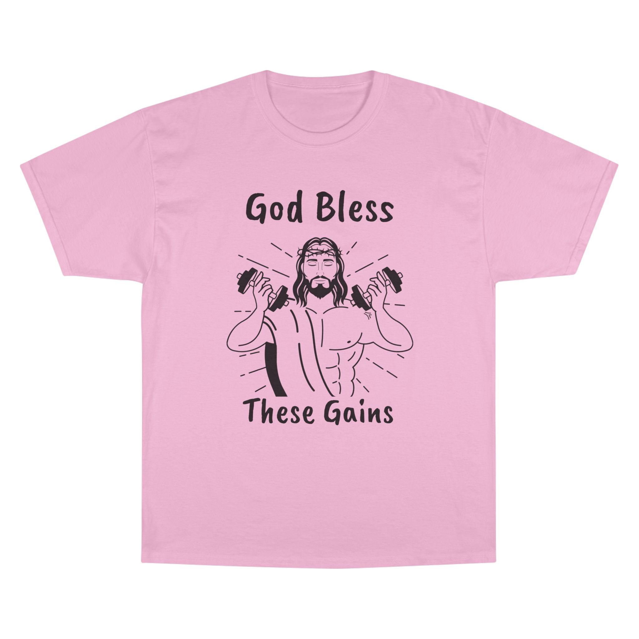 God Bless These Gains Champion T-Shirt