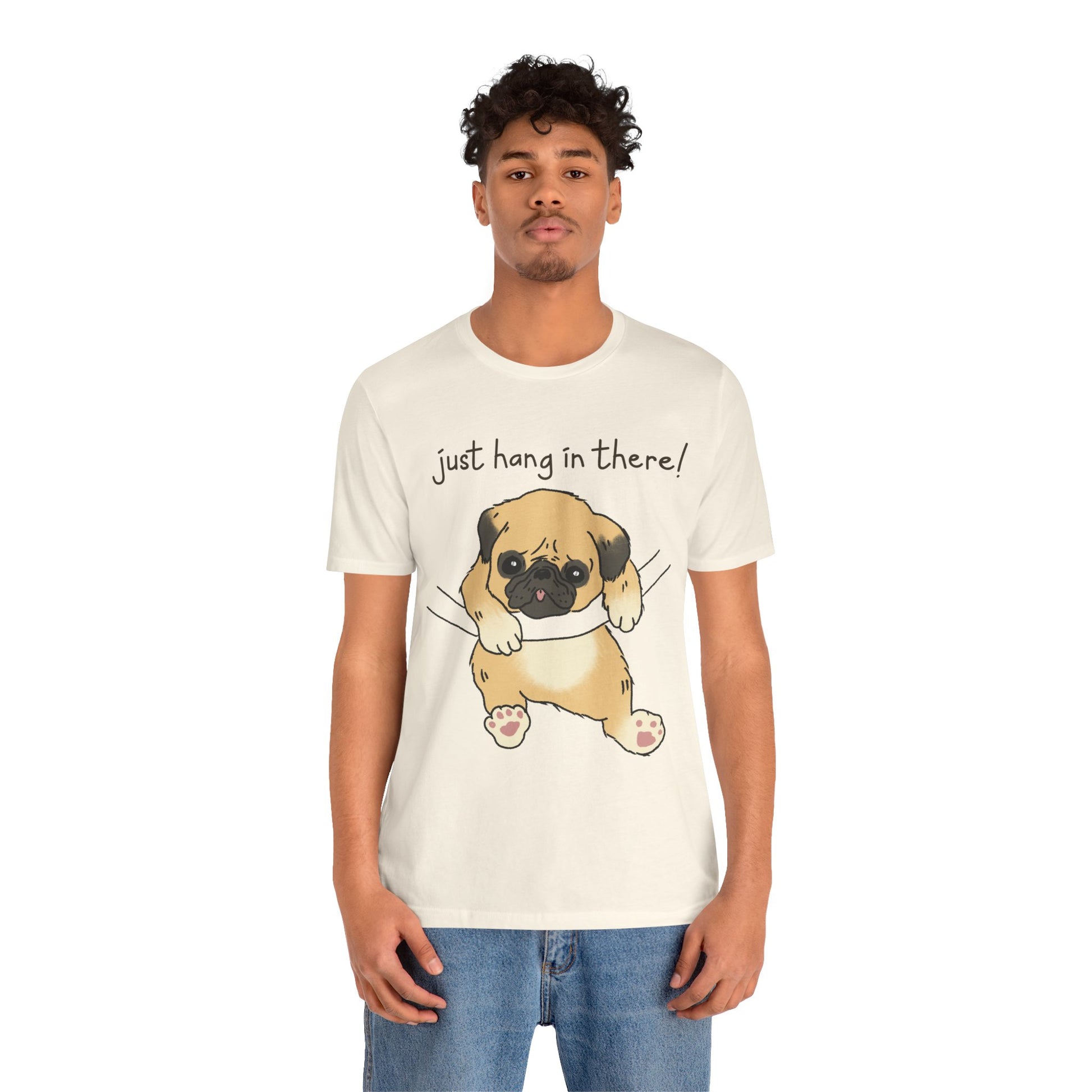 Just Hang In There Tee, Unisex T-Shirt