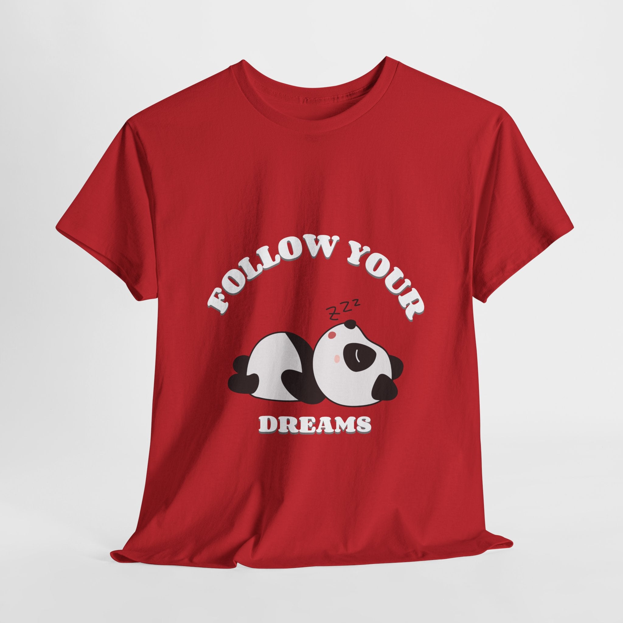 Follow your Dreams T-Shirt, Lazy Days Unisex Heavy Cotton Tee