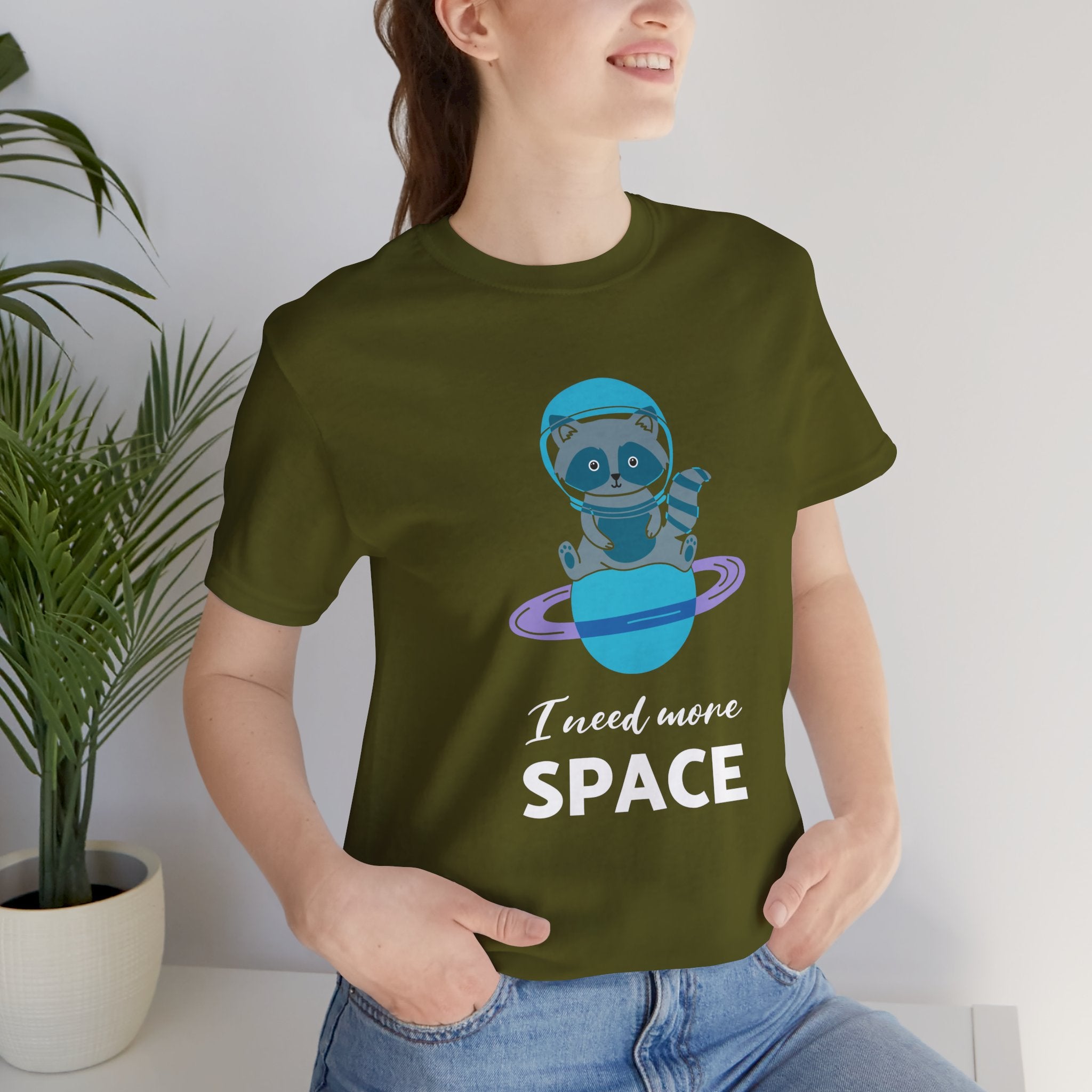 I need more space T-shirt