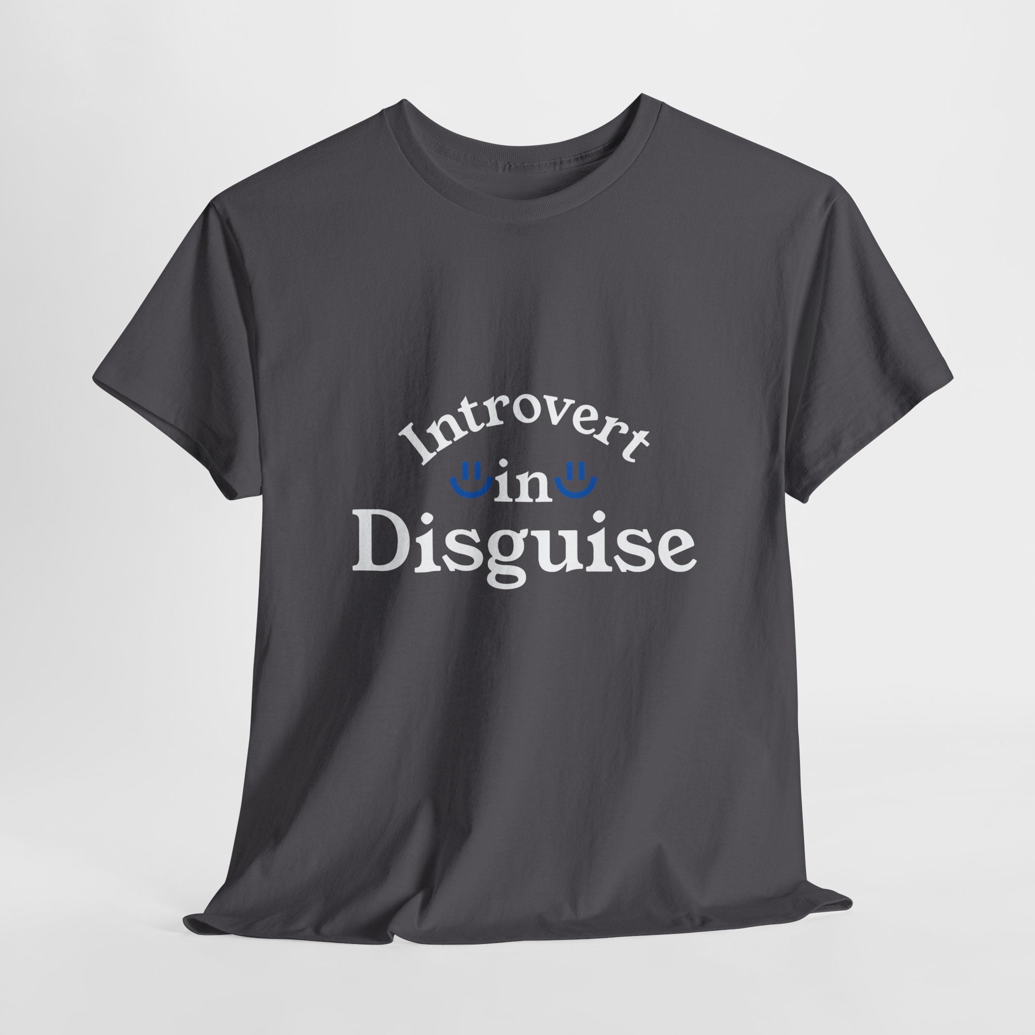 Introvert in Disguise Unisex Tee, Funny  Introverts T-Shirt