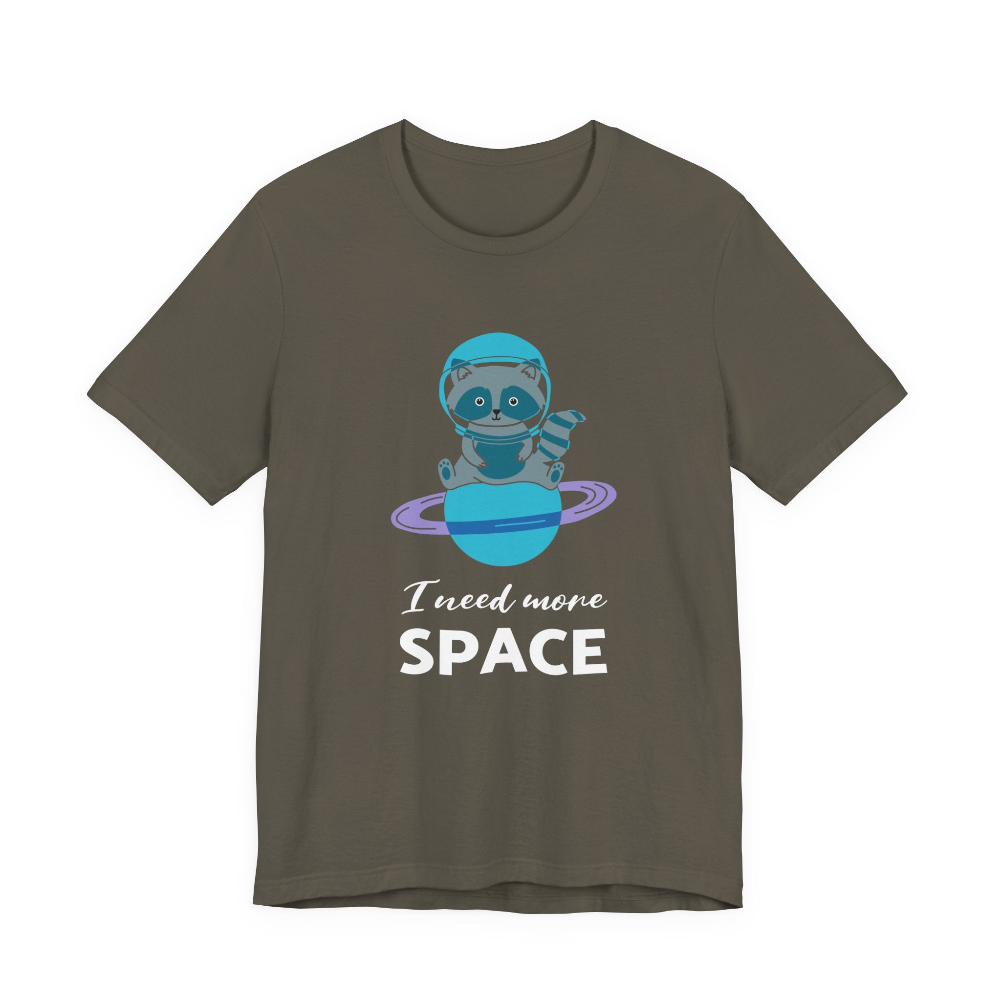 I need more space T-shirt
