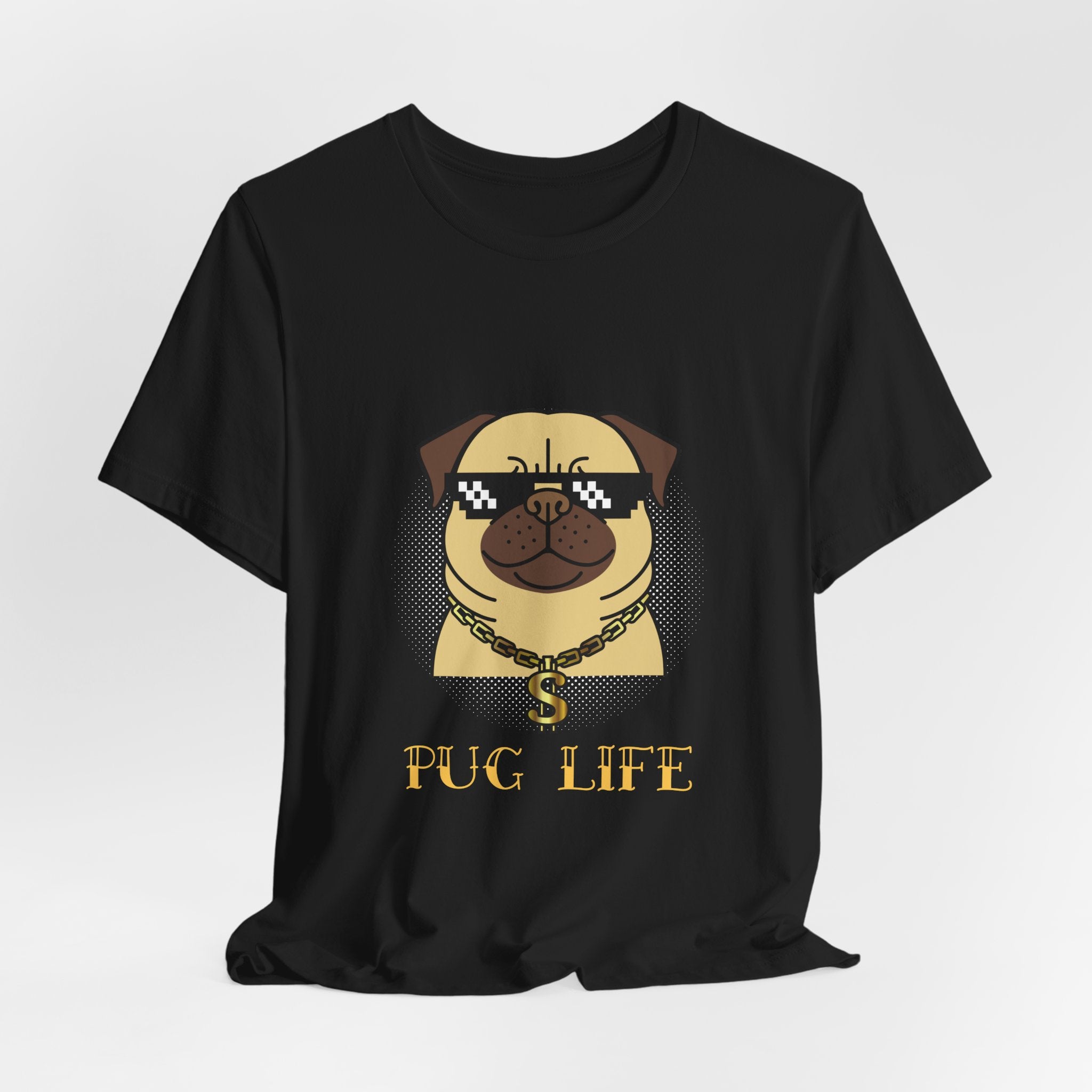 Pug Life Unisex T-Shirt
