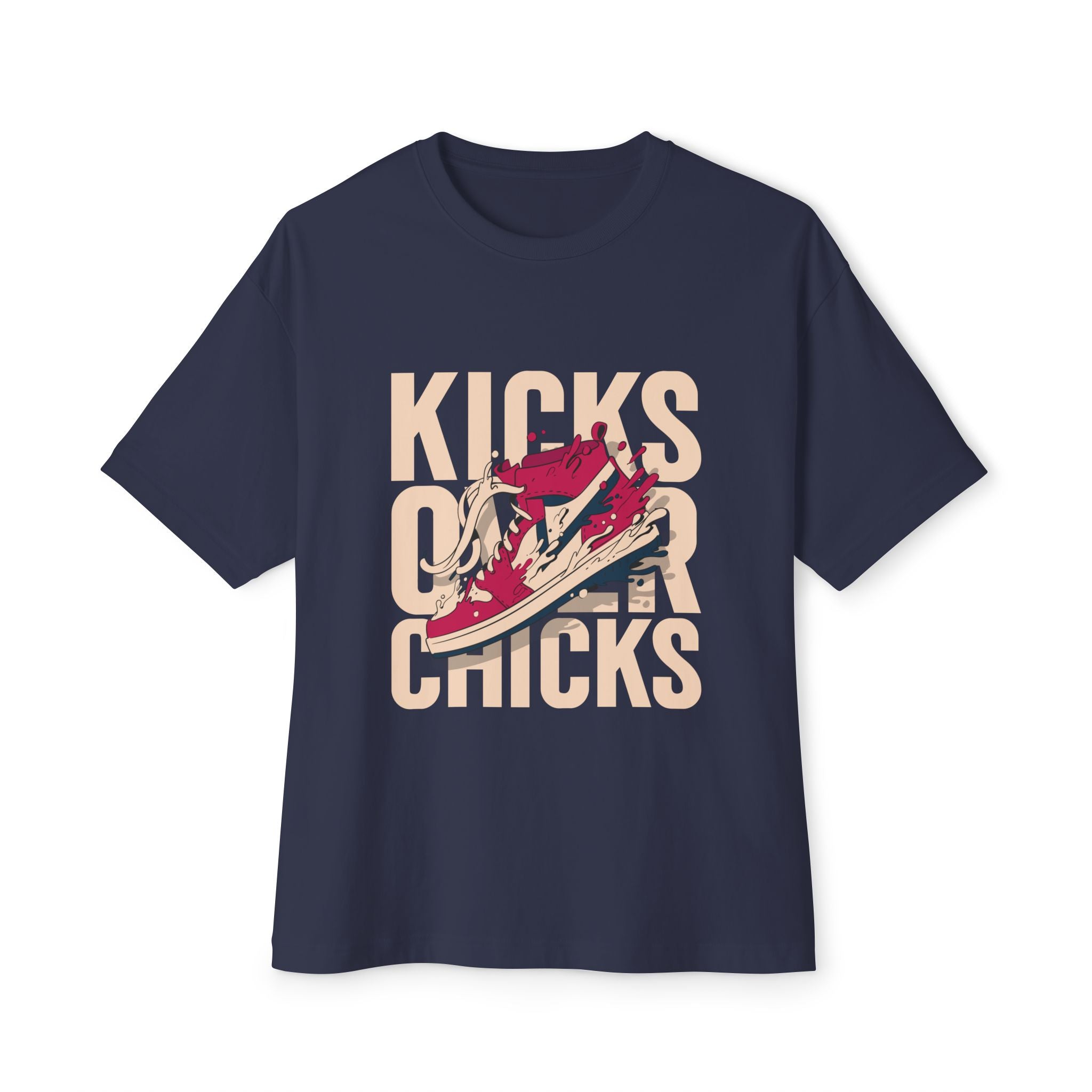 Oversized Tee - Kicks over Chicks, Sneaker Lover Fashion