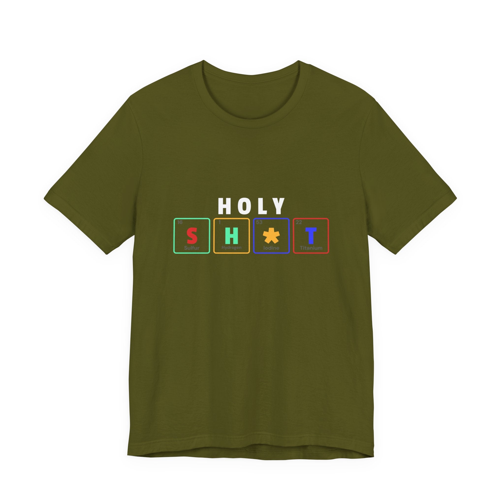 Holy Sh*t Funny Tee, Unisex T-Shirt