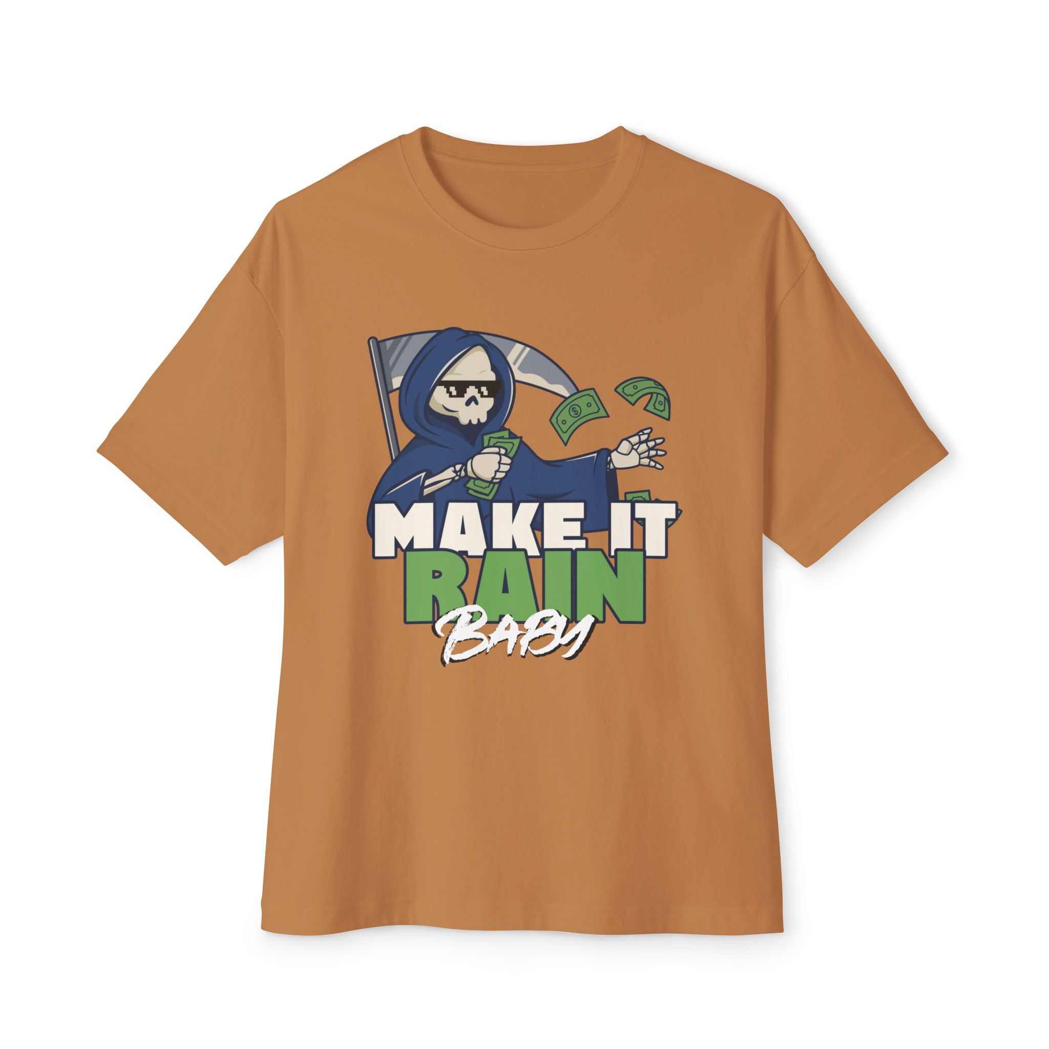 Make it rain baby, Humourous Grpahic Oversized T-Shirt