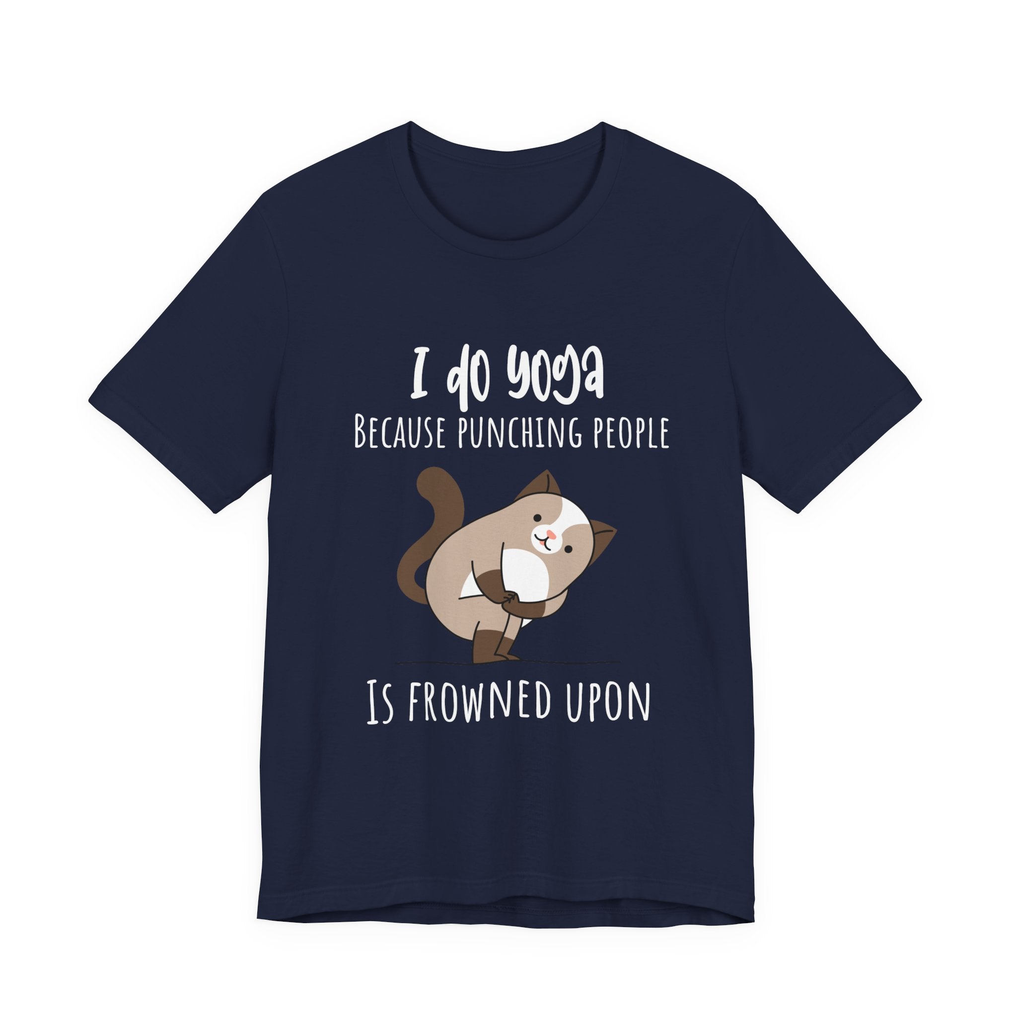 I do Yoga because punching people is frowned upon T-shirt Yoga Cat Humor Unisex Tee