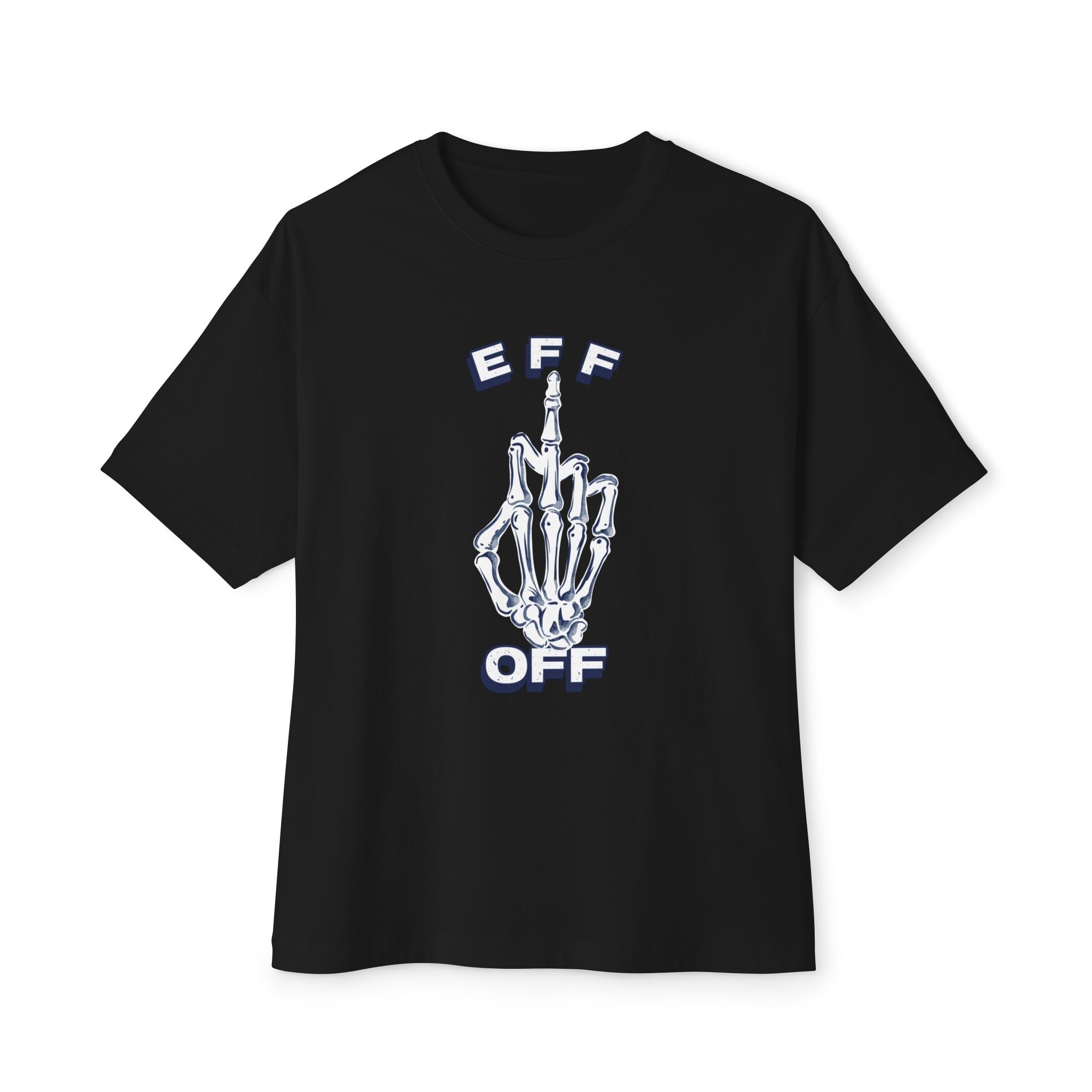 Eff off Graphic Oversized Tee