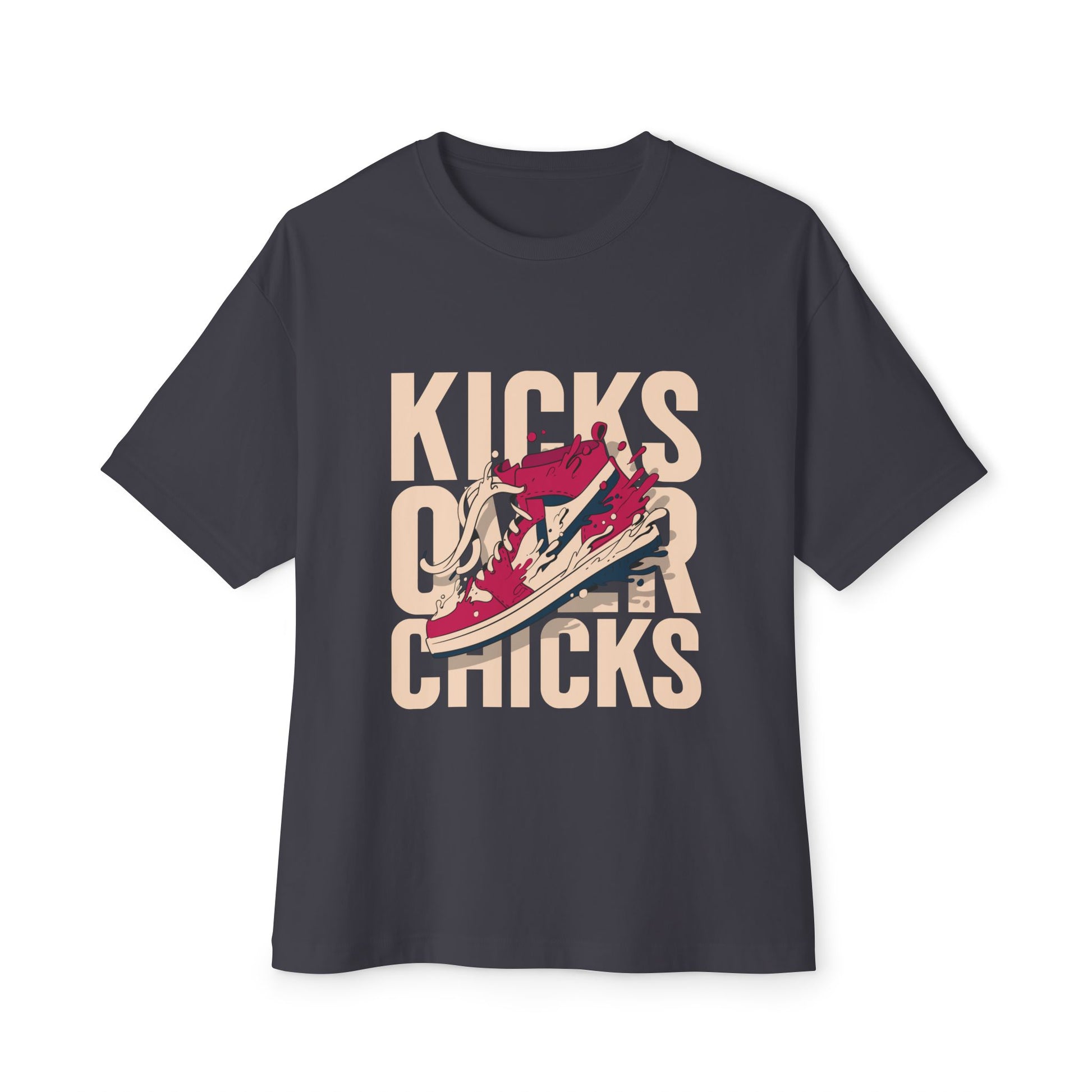 Oversized Tee - Kicks over Chicks, Sneaker Lover Fashion