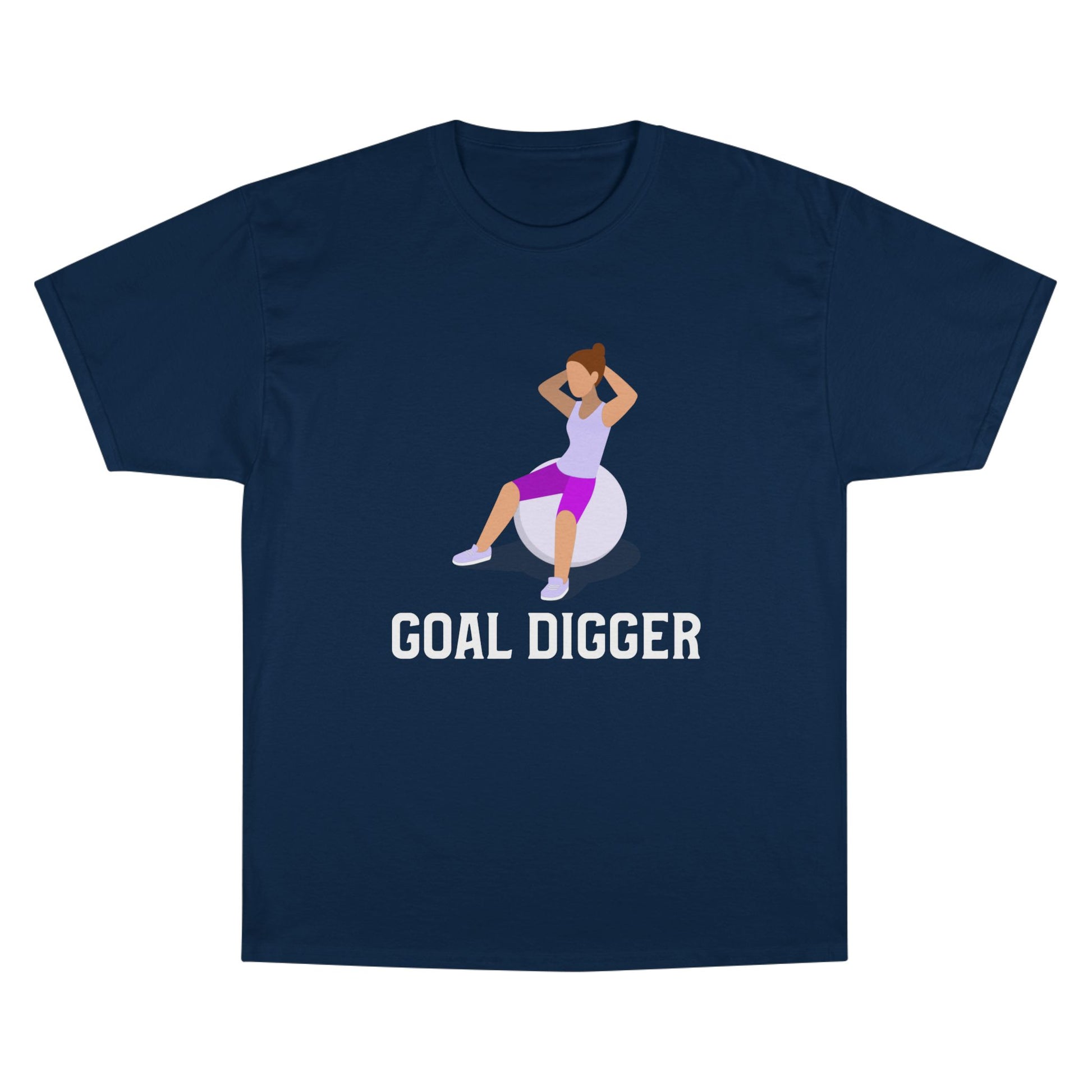 Goal Digger Champion T-Shirt - Motivational Workout Tee