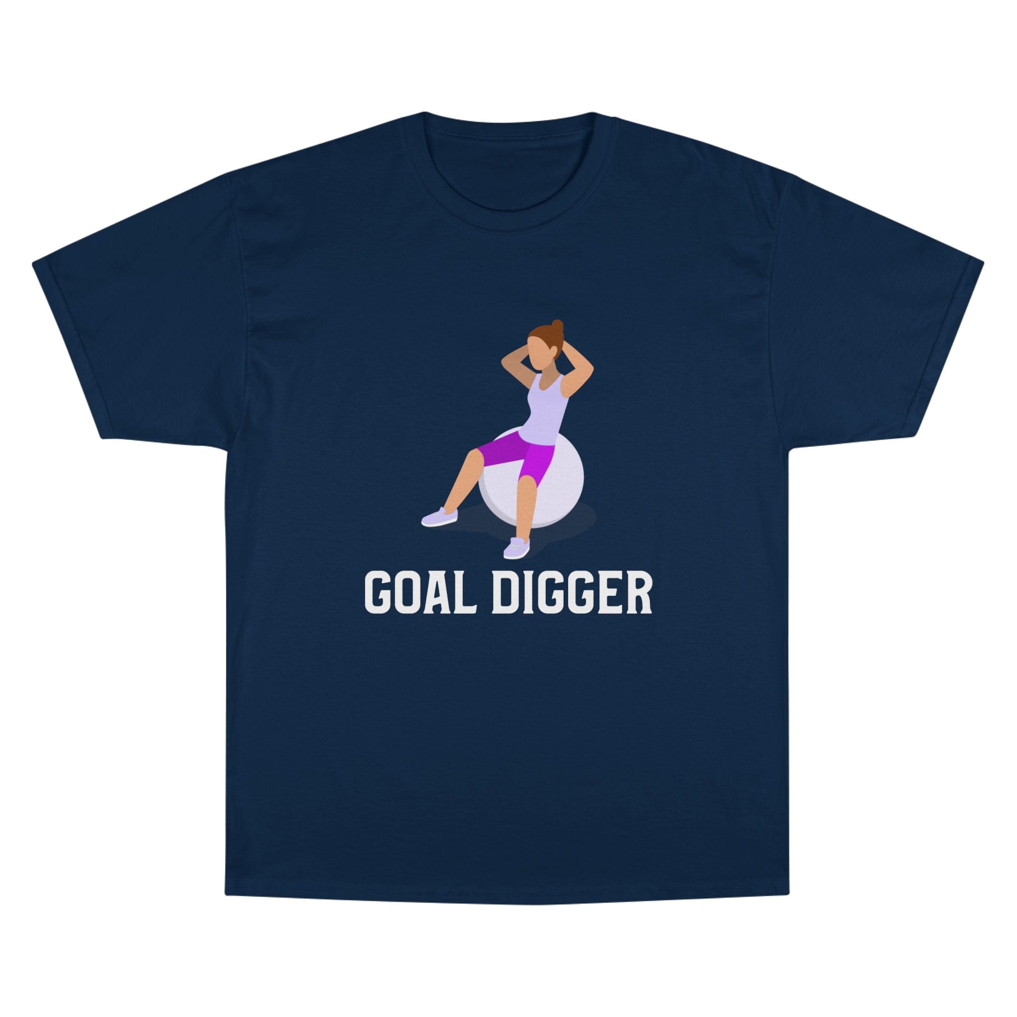 Goal Digger Champion T-Shirt - Motivational Workout Tee