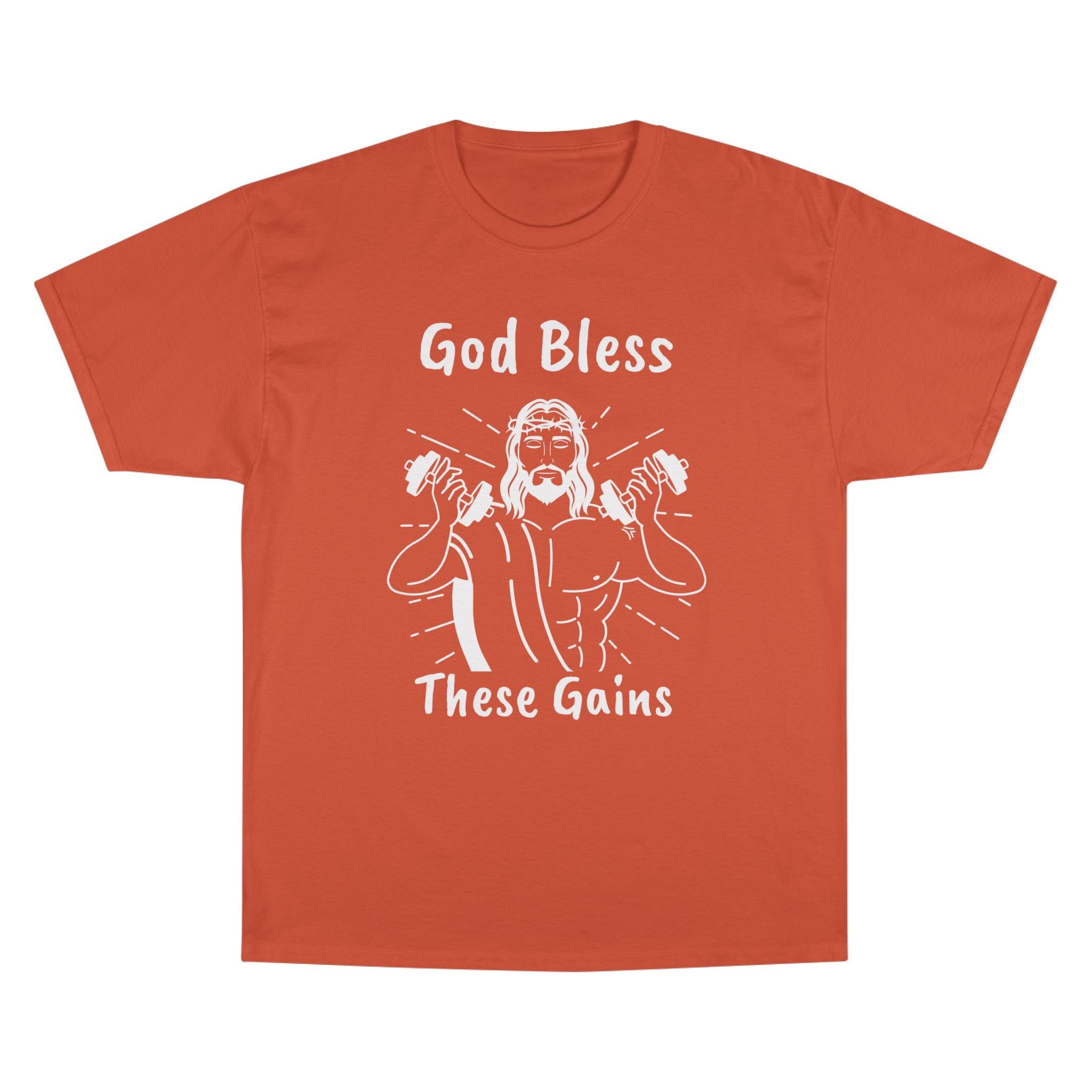 God Bless These Gains Champion T-Shirt