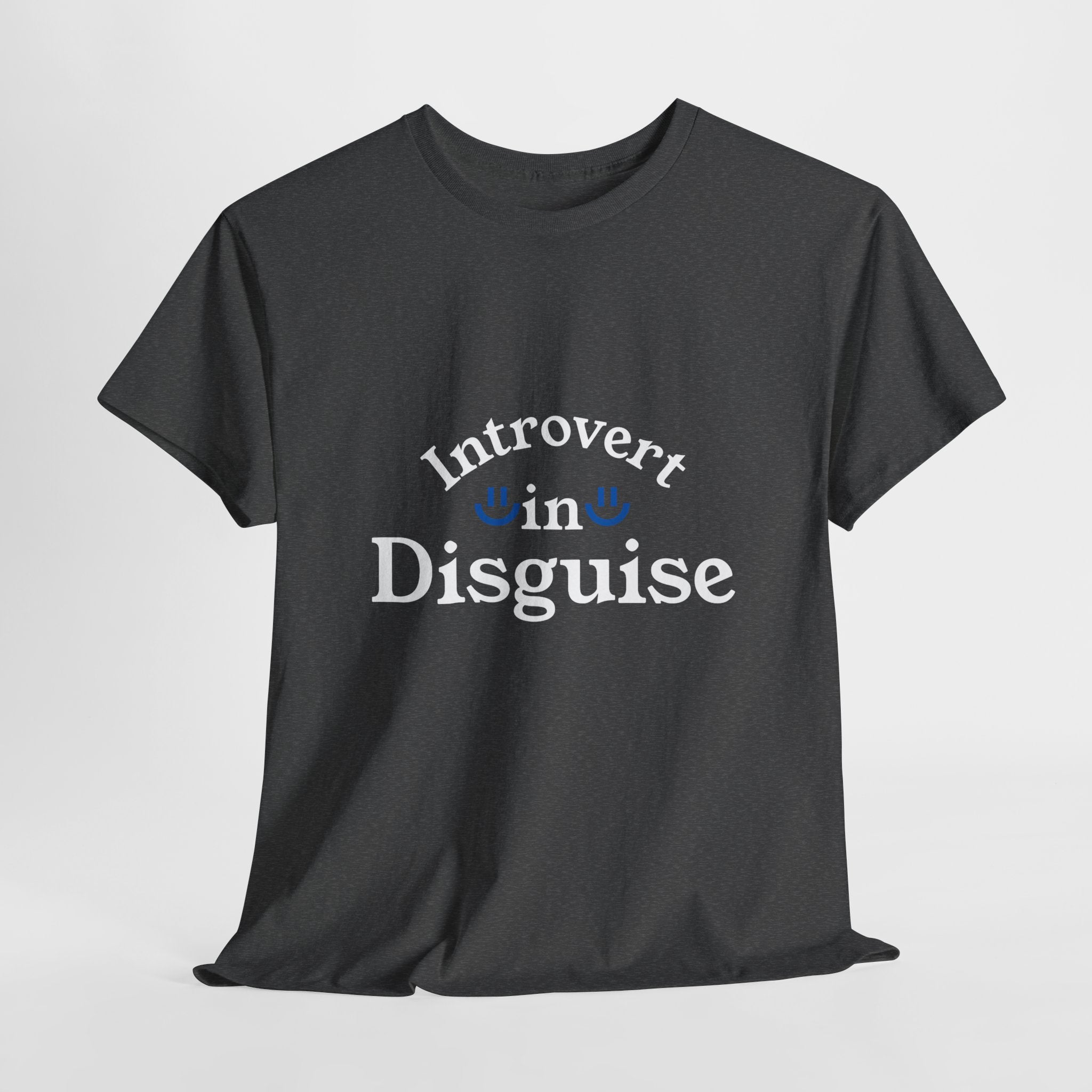 Introvert in Disguise Unisex Tee, Funny  Introverts T-Shirt