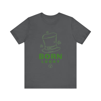 Born Lucky Tee - Perfect for St. Patrick's Day Celebrations