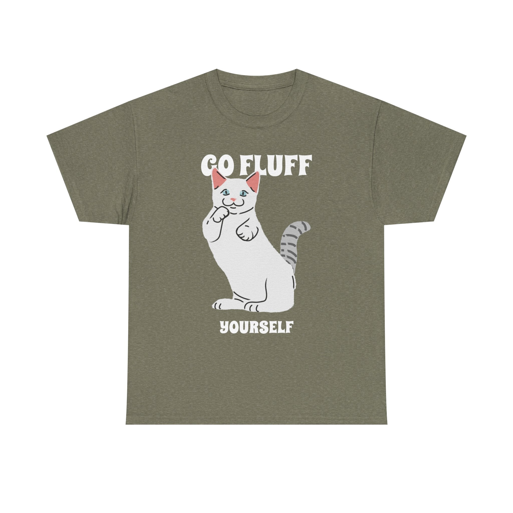Go Fluff Yourself T-Shirt, Funny Cat Shirt
