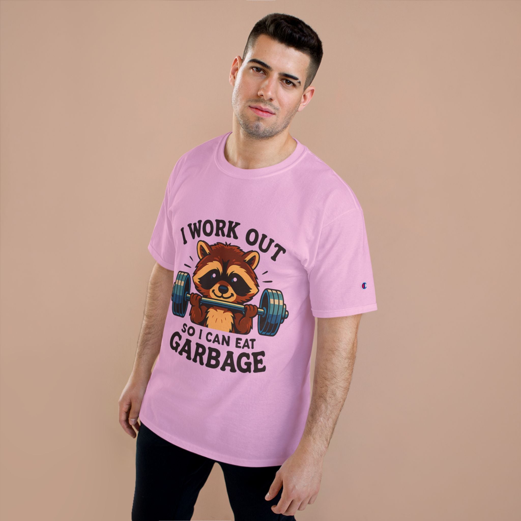 I Work Out So I Can Eat Garbage Tee, Champion Gym Shirt