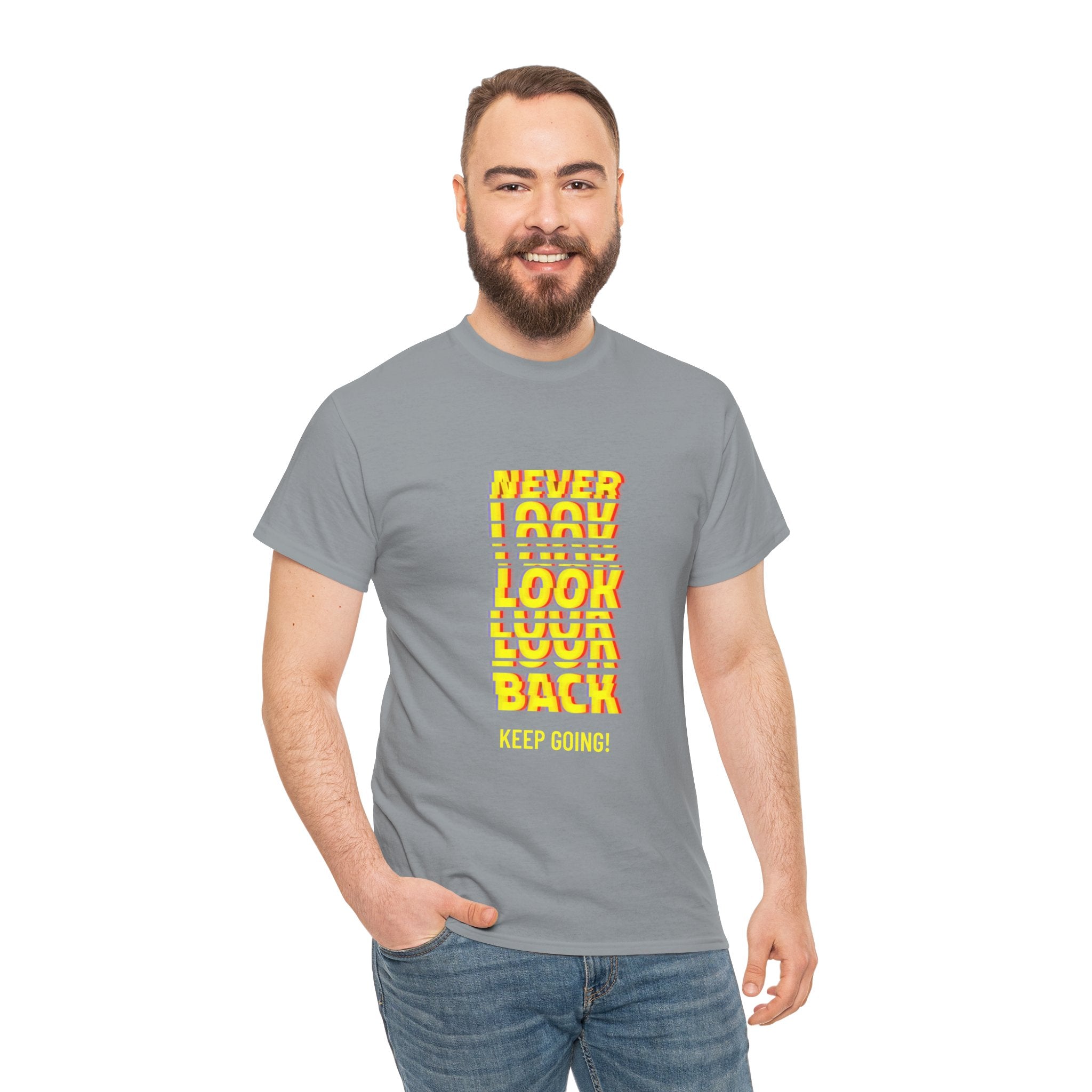 Never Look Back, Keep Going Motivational Unisex Heavy Cotton T-Shirt