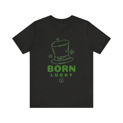 Born Lucky Tee - Perfect for St. Patrick's Day Celebrations