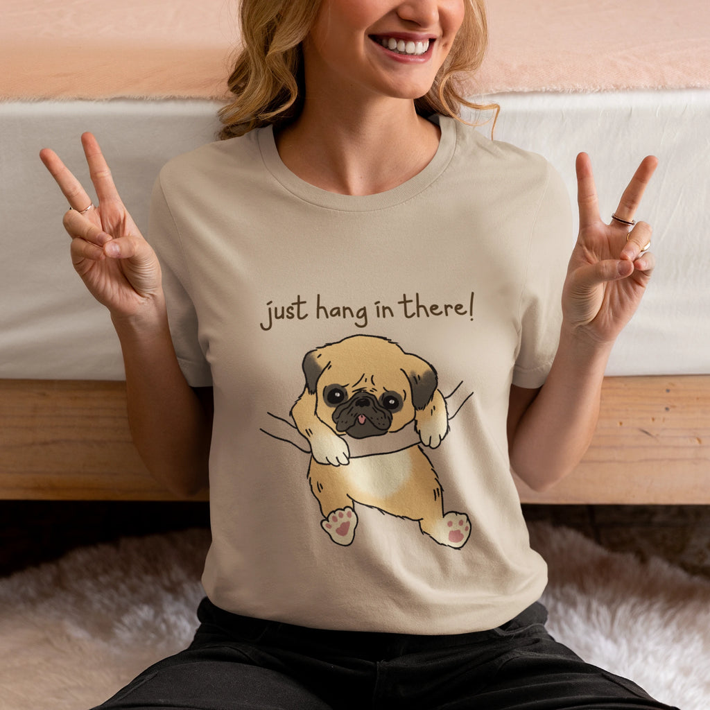 Just Hang In There Tee, Unisex T-Shirt