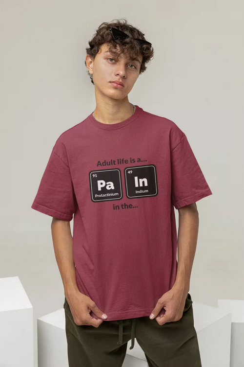 Adult Life is a Pain in the... Tee, Funny Unisex Cotton T-Shirt